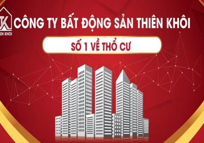 Cty môi giới Thiên Khôi : Điểm danh những dự án triển vọng