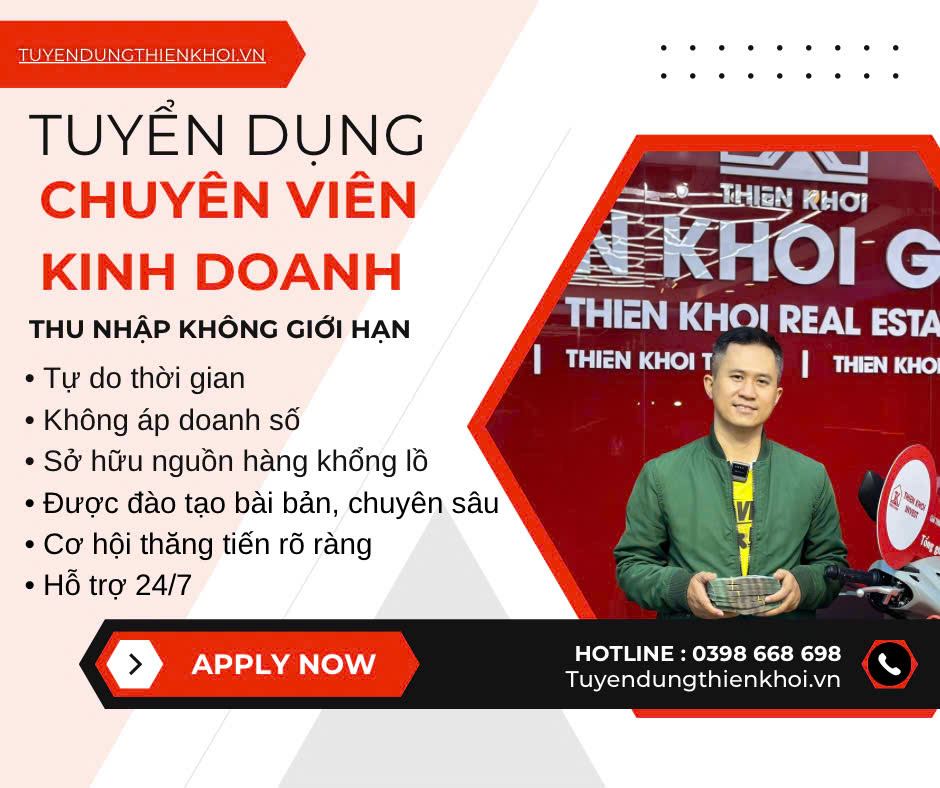 Tuyển Dụng Môi Giới Bất Động Sản Thiên Khôi