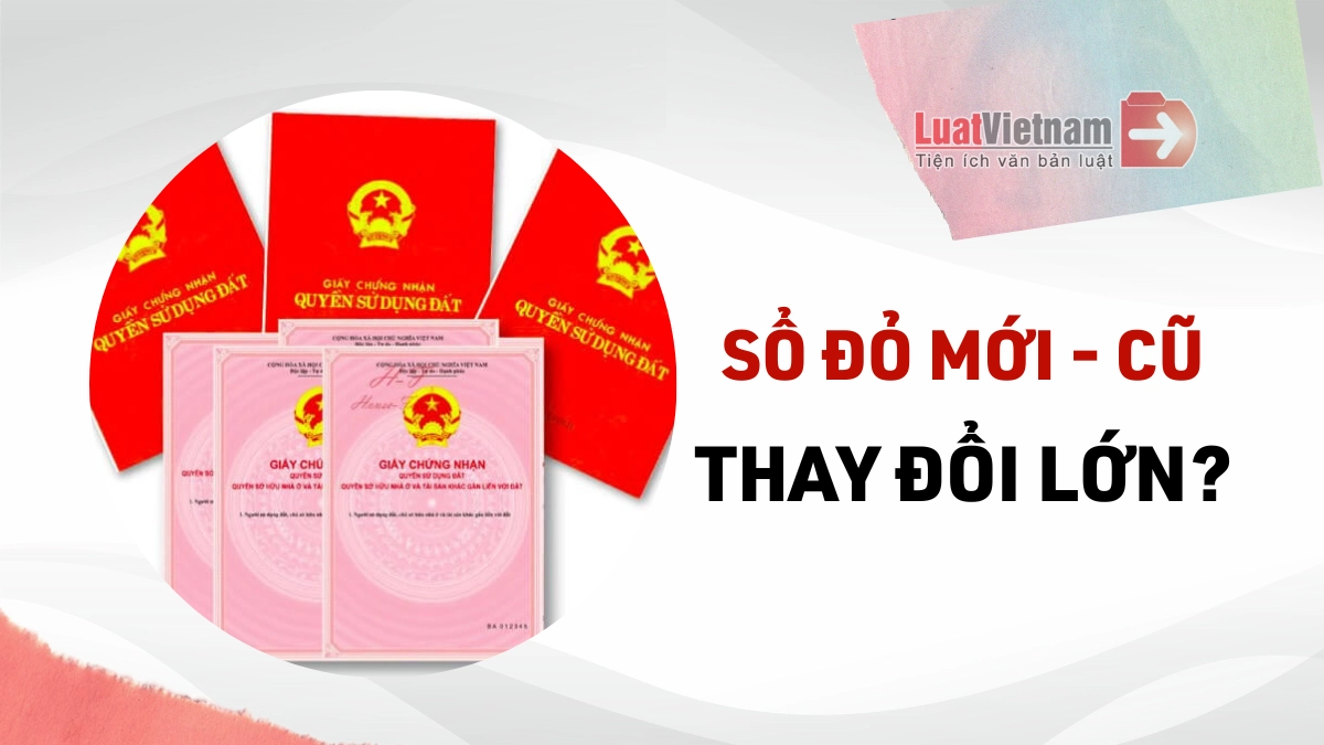 Quy Định Mới Về Sổ Đỏ Sổ Hồng Năm 2025