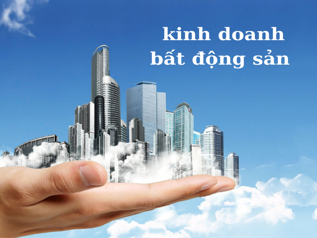 Tìm Hiểu Kinh Doanh BĐS